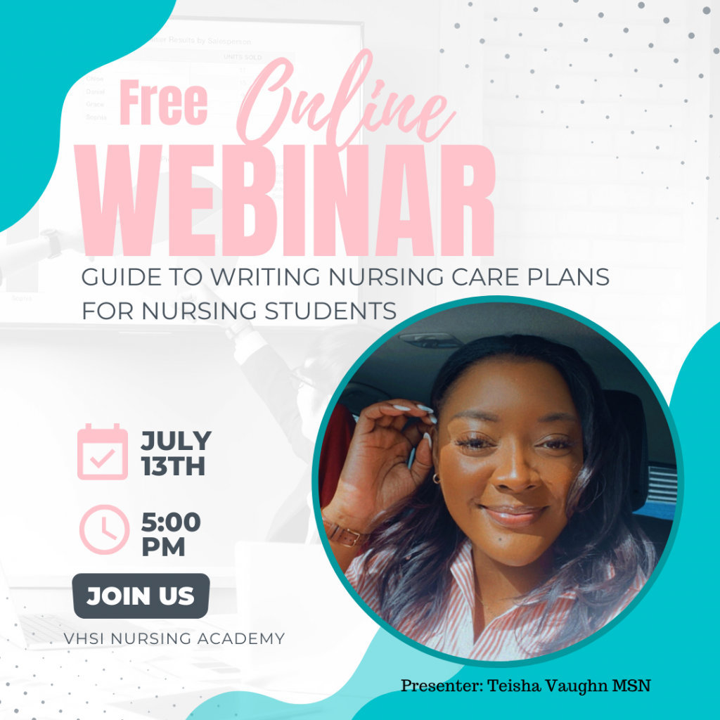 Free Care Plan Webinar for Nursing Students VHSI Nursing Academy