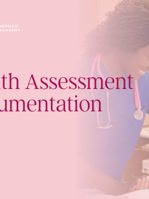 The Health Assessment and Documentation Course